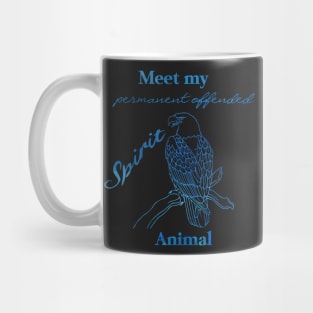 Meet my Spirit Animal - Offended Eagle Mug